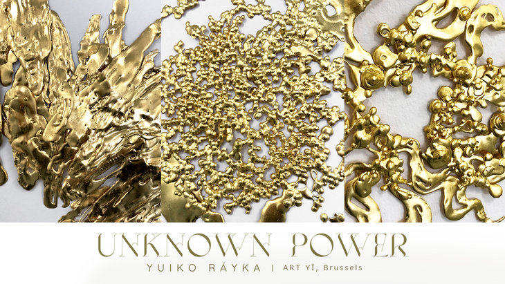Expositions Yuiko Ryka :  Unknown Power , japonais  feuille d or
