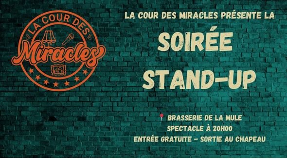 Spectacles Soire stand-up  fin saison  - Cour Miracles