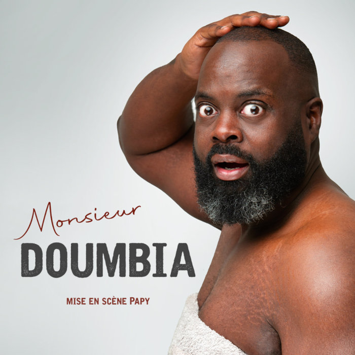 Spectacles Théâtre (humour) Issa Doumbia MR DOUMBIA Seraing (Liège)